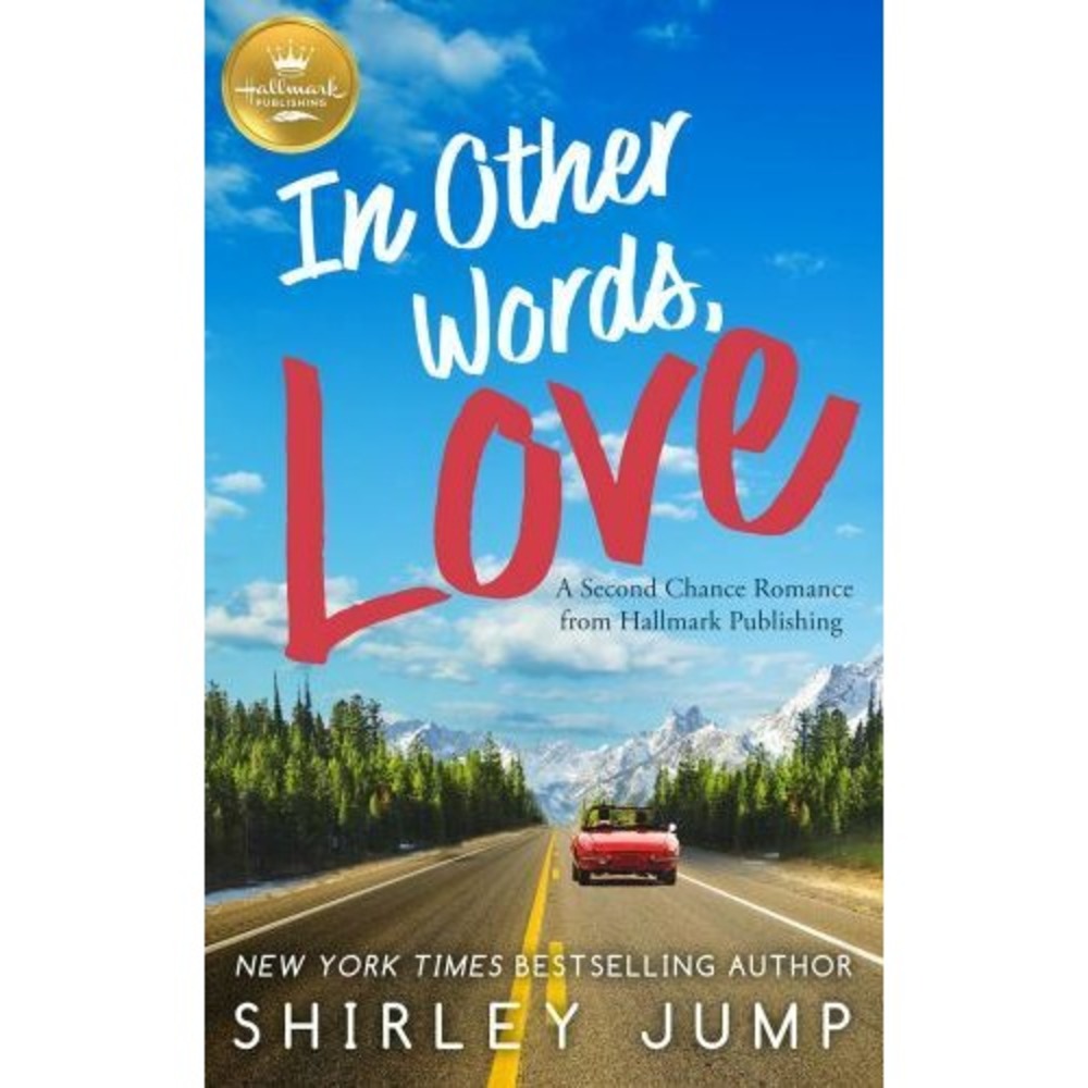 In Other Words Love Hallmark Publishing Shirley Jump Romance Paperback 2020